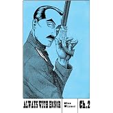 Always With Honor: The Graphic Novel, Ch. 2