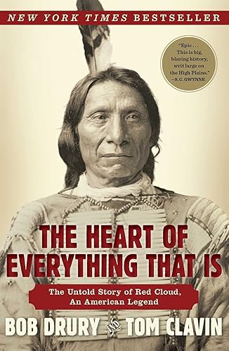 Download The Heart of Everything That Is: The Untold Story of Red Cloud, An American Legend PDF