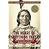 The Heart of Everything That Is: The Untold Story of Red Cloud, An American Legend