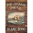 The Jackass Frigate