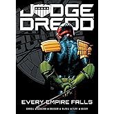Judge Dredd: Every Empire Falls