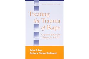 Treating the Trauma of Rape: Cognitive-Behavioral Therapy for Ptsd