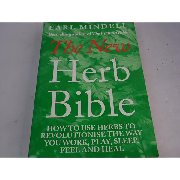 Earl Mindell's Herb Bible: Earl Mindell: 0978067176122