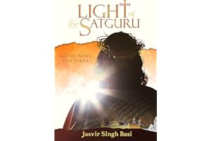 Light of the Satguru: Good News for Sikhs
