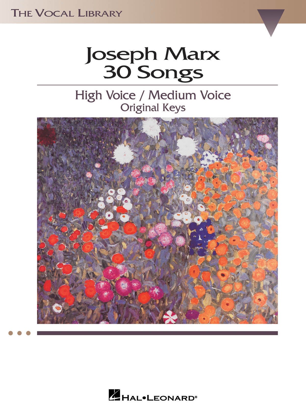 Joseph Marx 30 Songs: High Voice/Medium Voice Original Keys
