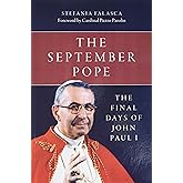 The September Pope: The Final Days of John Paul I
