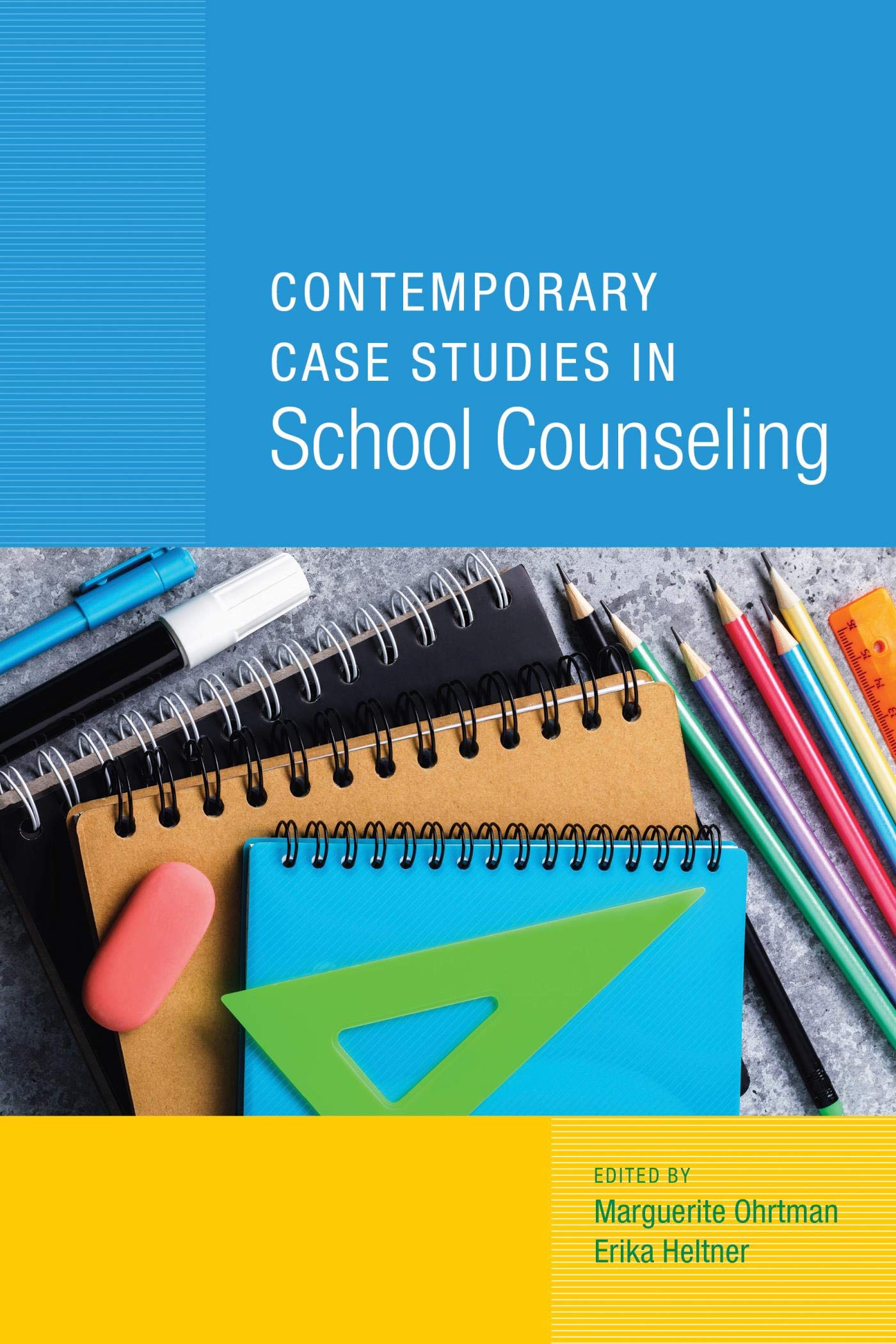 Kindle Store,Kindle eBooks,Education & Teaching Contemporary Case Studies in School Counseling Marguerite Ohrtman,Erika Heltner