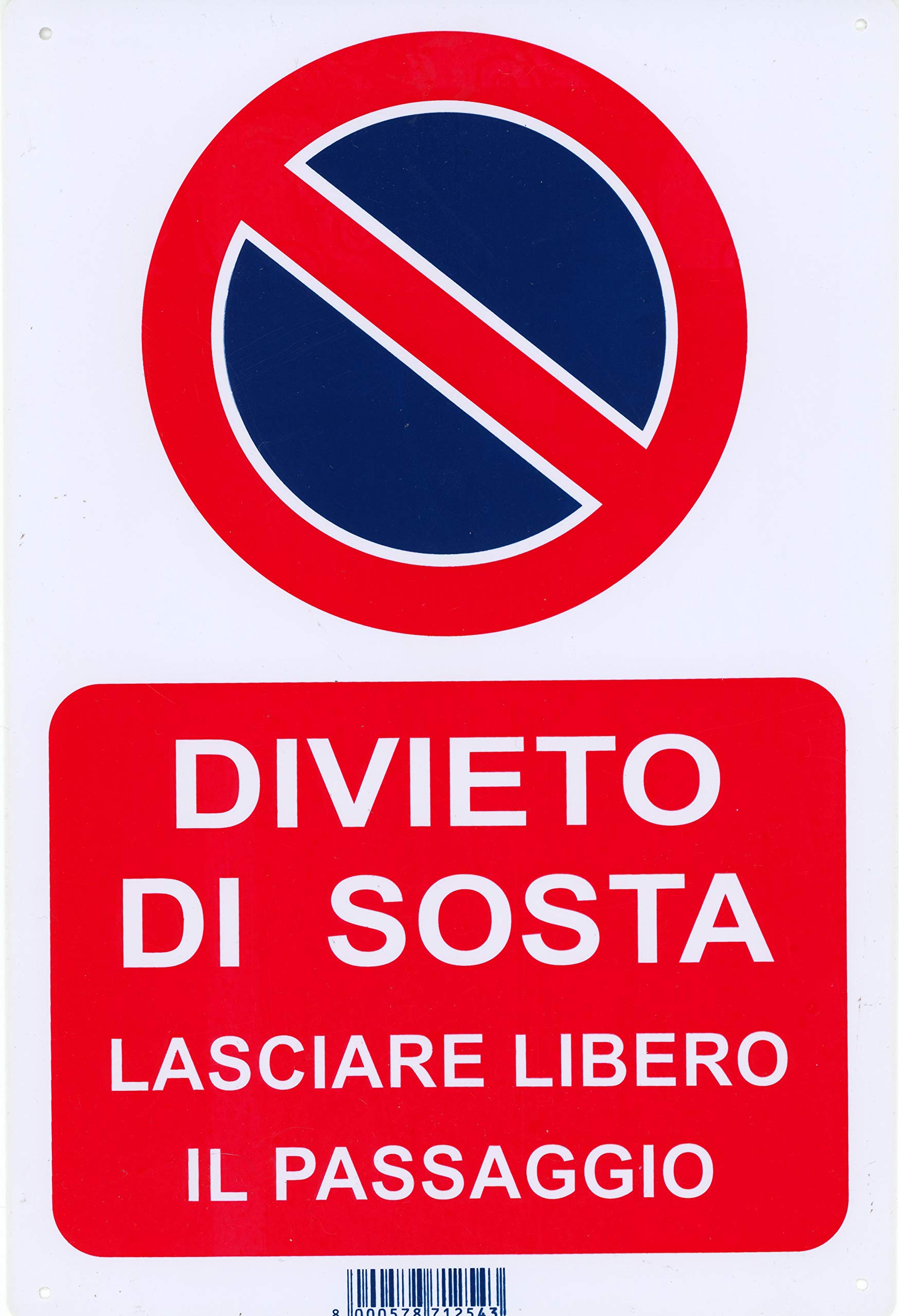 Sign Prohibited to Stop Leave Free Plastic Passage 30 x 20 Cm for Visibility Distance.