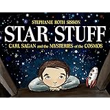 Star Stuff: Carl Sagan and the Mysteries of the Cosmos