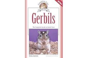 Gerbils: The Complete Guide to Gerbil Care