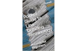 Pocket Guide to Line Dancing Terminology: A Guide for Beginners