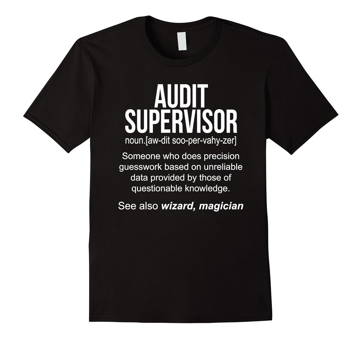 Audit Supervisor Meaning Shirt Audit Supervisor Funny Defi Art 
