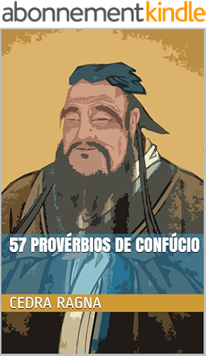 Download 57 Provérbios de Confúcio (Portuguese Edition) PDF