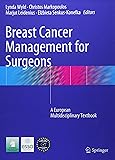 Breast Cancer Management for Surgeons: A European