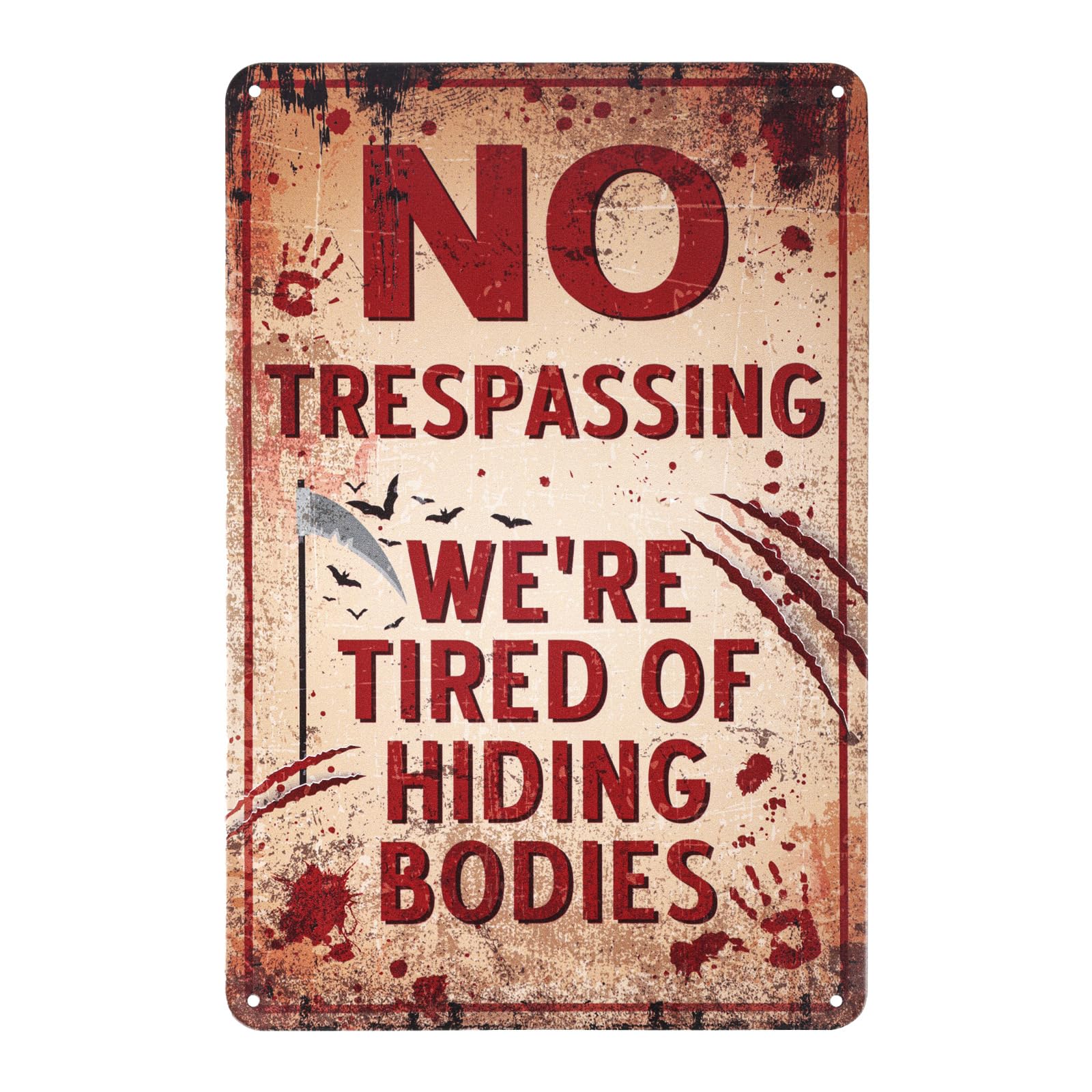 Photo 1 of **MAJOR DAMAGE**
Halloween Signs, 11.8x7.8In No Trespassing We'Re Tired Of Hiding The Bodies Scary Warning Sign Funny Metal Tin Sign for Home Yard Wall Plaque Halloween Party Decorations Haunted House Props