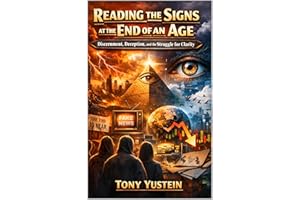 Reading the Signs at the End of an Age: Discernment, Deception, and the Struggle for Clarity