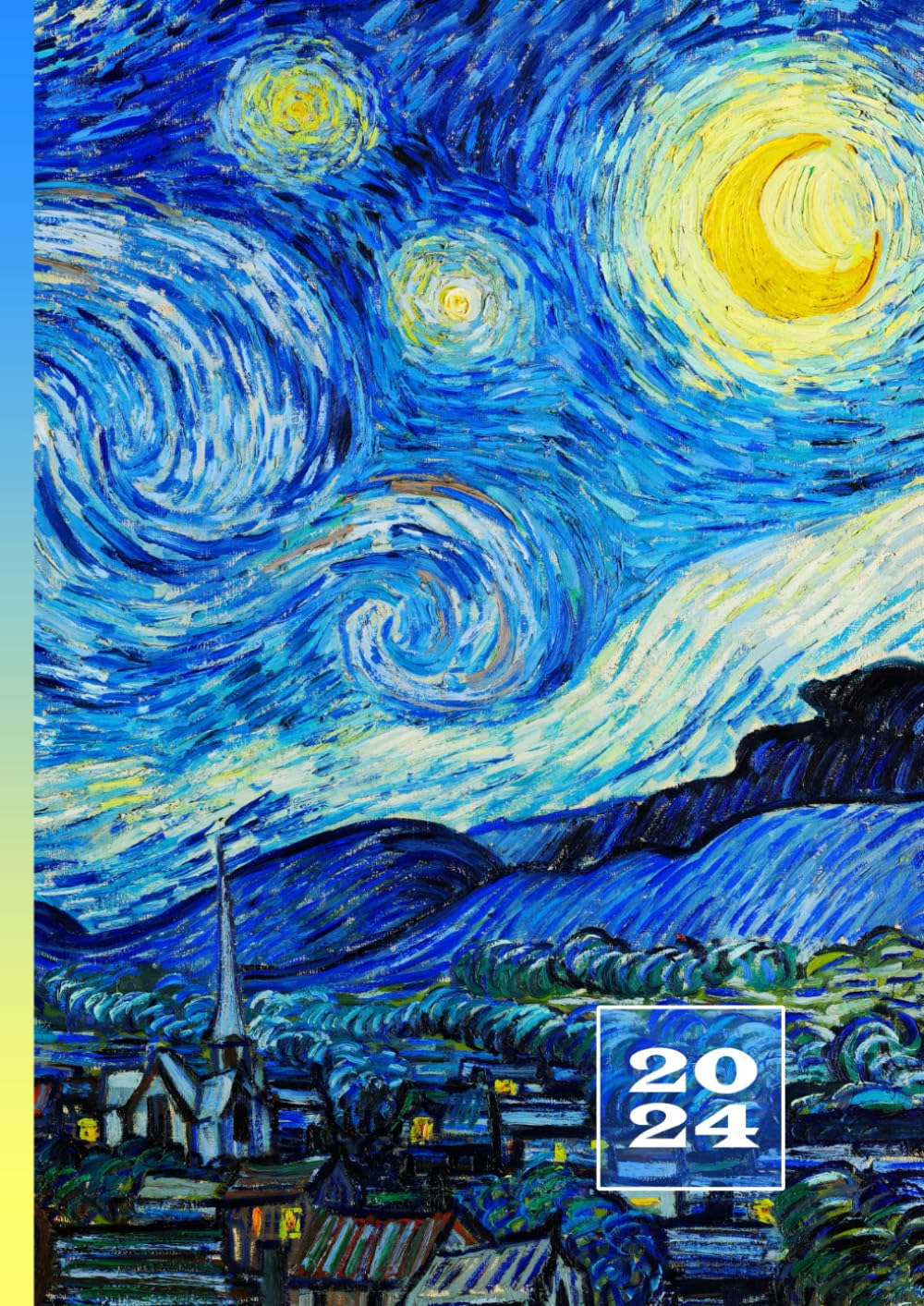 2024: Agenda Journalier 1 Page Par Jour | Grand Format A4 21 x 29,7 cm | Planificateur Professionnel Avec Horaire | Vue quotidienne, hebdomadaire, ... Planner Timer | Van Gogh La Nuit étoilée