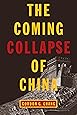 The Coming Collapse of China