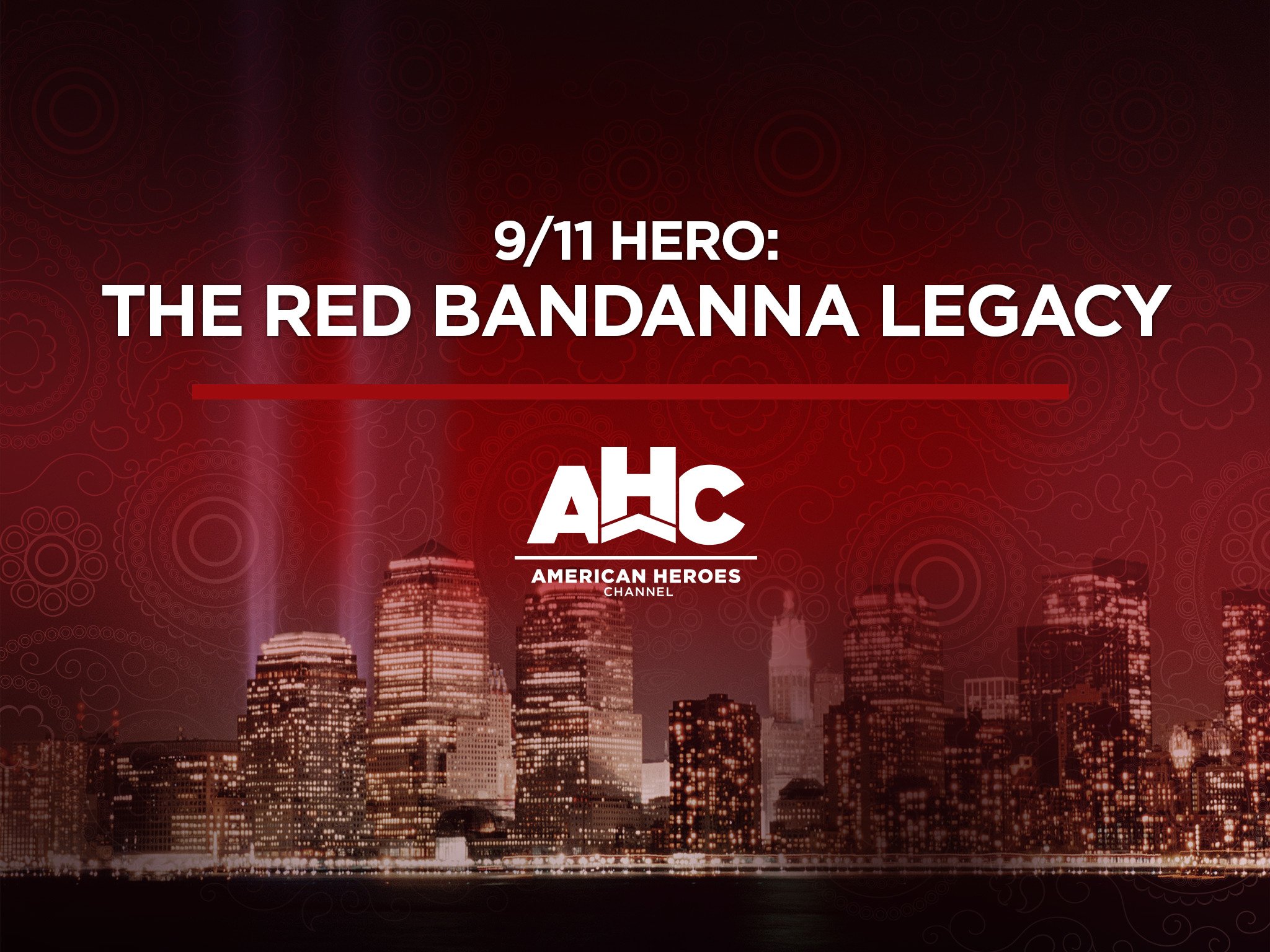 Watch 9/11 Hero The Red Bandanna Legacy Season 1 | Prime Video