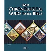 Rose Chronological Guide to the Bible (Rose Bible Charts & Time Lines)