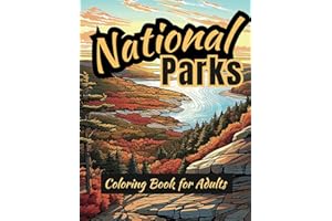 National Parks Coloring Book: Relaxing Outdoor Nature Landscape Scenery Coloring Book for Adults and Teens in Grayscale (Natural Landscapes: Coloring Books for Adults)