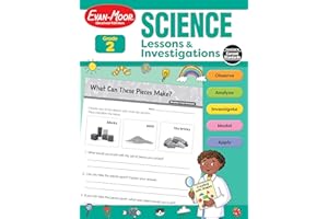 Evan-Moor Science Lessons and Investigations, Grade 2, Homeschool and Classroom Teaching Resource Workbook, Reproducible Worksheets, Observe, Analyze, Investigate, Model, Apply, Life, Earth, Physical