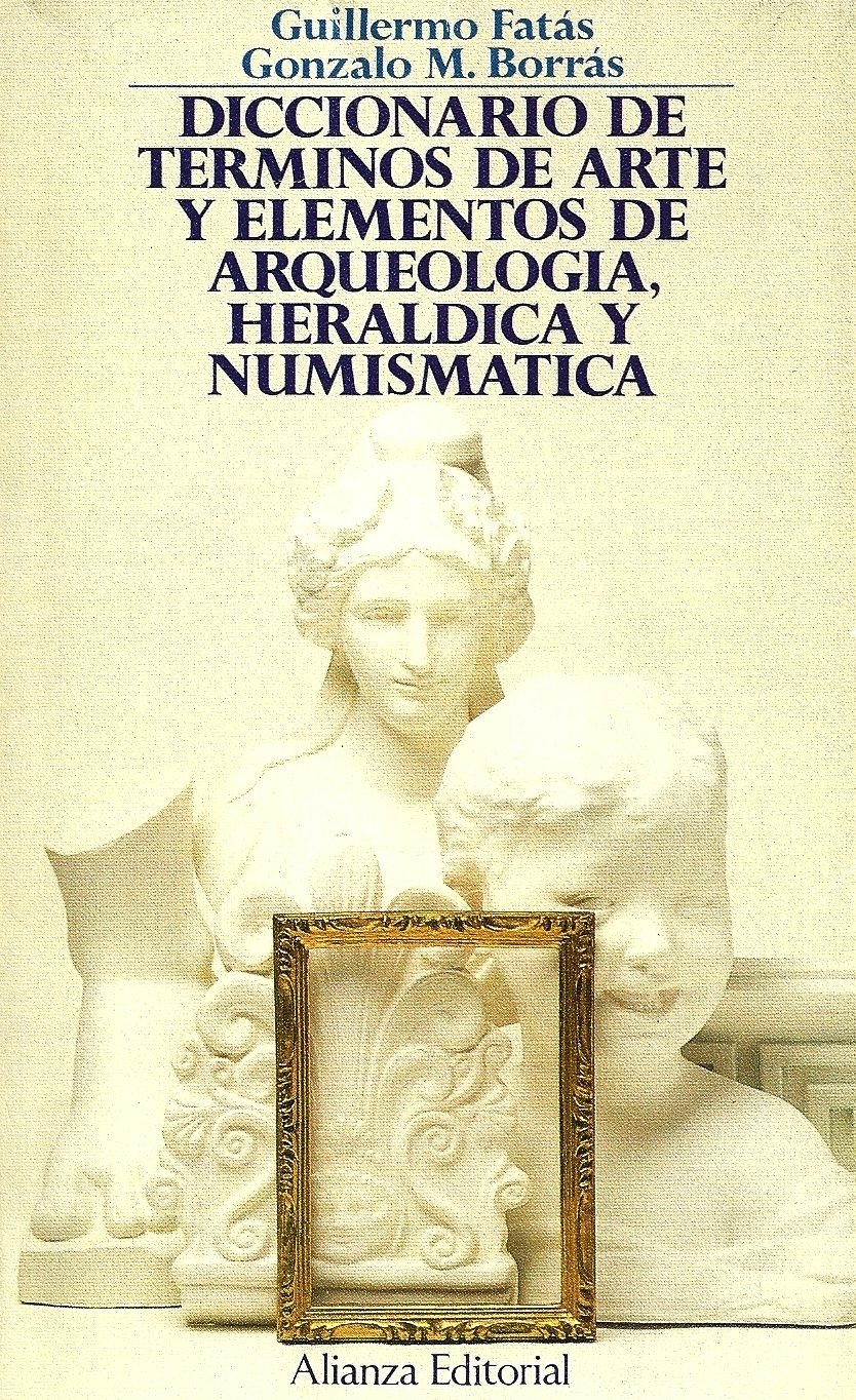 Portada de Diccionario de terminos de arte y elementos de arqueologia heraldica y
