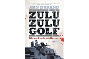 Zulu Zulu Golf: Life and Death with Koevoet