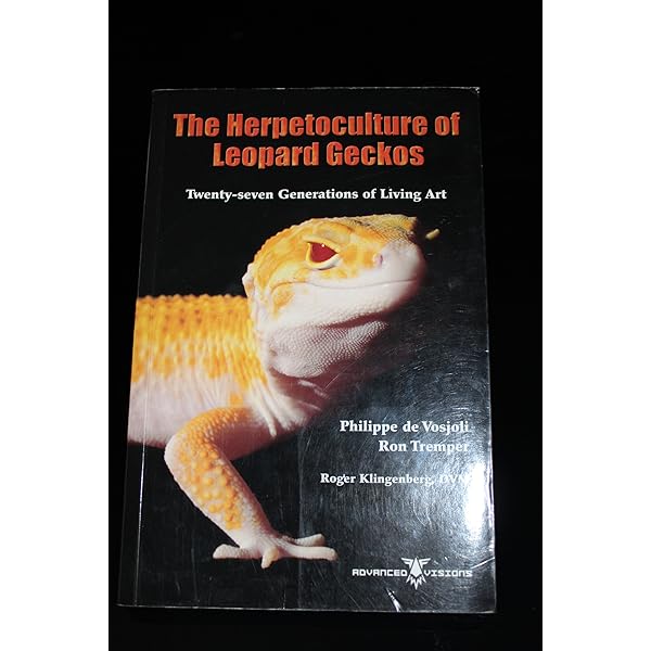 Leopard Geckos: the Next Generations: Ron Tremper: 9780615610535