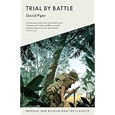 Trial By Battle: 7790 Wartime Classics (Imperial War Museum Wartime Classics)