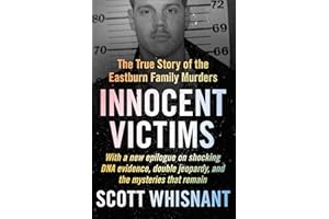 Innocent Victims: The True Story of the Eastburn Family Murders