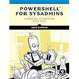 PowerShell for Sysadmins: Workflow Automation Made Easy