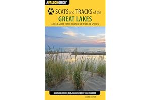Scats and Tracks of the Great Lakes: A Field Guide to the Signs of 70 Wildlife Species (Scats and Tracks Series)