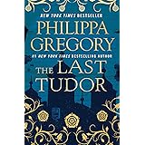 The Last Tudor (The Plantagenet and Tudor Novels)