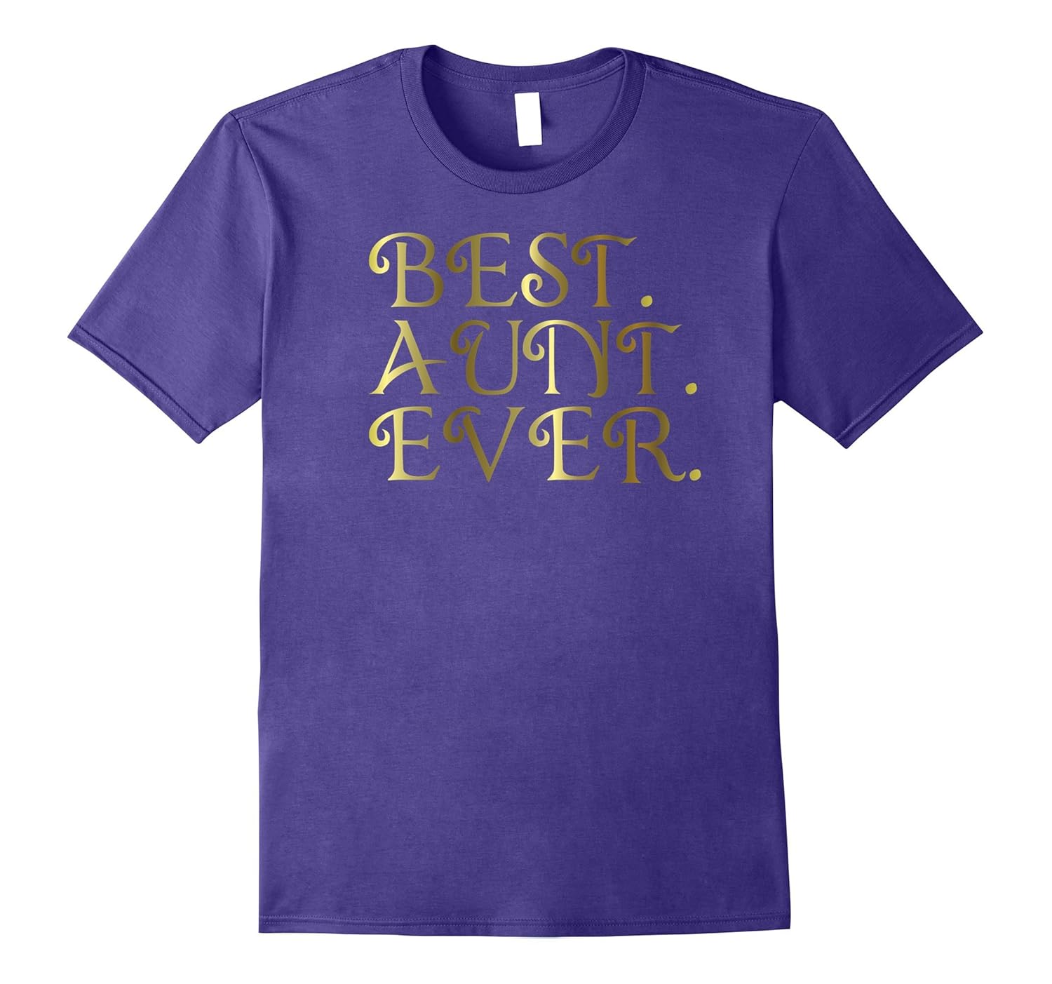 Best Aunt Ever T-Shirt For Favorite Auntie-Rose