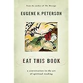 Eat This Book: A Conversation in the Art of Spiritual Reading