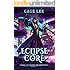 Eclipse Core (School of Swords and Serpents Book 2)