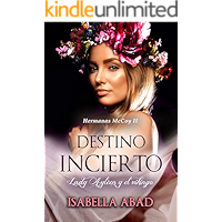 Destino incierto: Lady Ayléen y el vikingo (Hermanas McCoy nº 2) (Spanish Edition) book cover Destino incierto: Lady Ayléen y el vikingo (Hermanas McCoy nº 2) (Spanish Edition) book cover