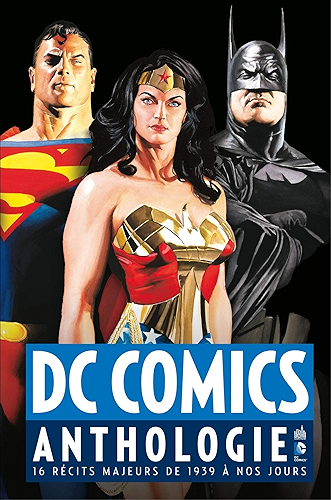 Download DC Comics Anthologie - 16 récits majeurs de 1939 à nos jours PDF