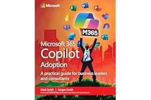 Microsoft 365 Copilot Adoption: A practical guide for business leaders and consultants