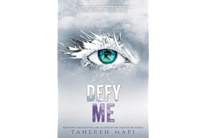 Defy Me (Shatter Me: Series One Book 5)