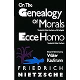On the Genealogy of Morals and Ecce Homo