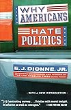 Why Americans Hate Politics