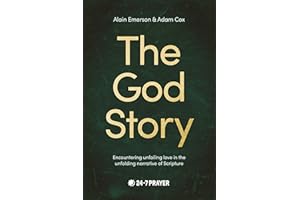 God Story: Encountering Unfailing Love in the Unfolding Narrative of Scripture