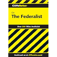 CliffsNotes on The Federalist book cover CliffsNotes on The Federalist book cover