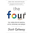 The Four: The Hidden DNA of Amazon, Apple, Facebook, and Google