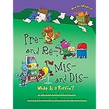 Pre- and Re-, Mis- and Dis-: What Is a Prefix? (Words Are CATegorical ®)