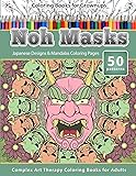 Coloring Books for Grownups Noh Masks: Japanese