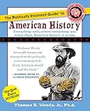 The Politically Incorrect Guide to American History