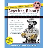 The Politically Incorrect Guide to American History